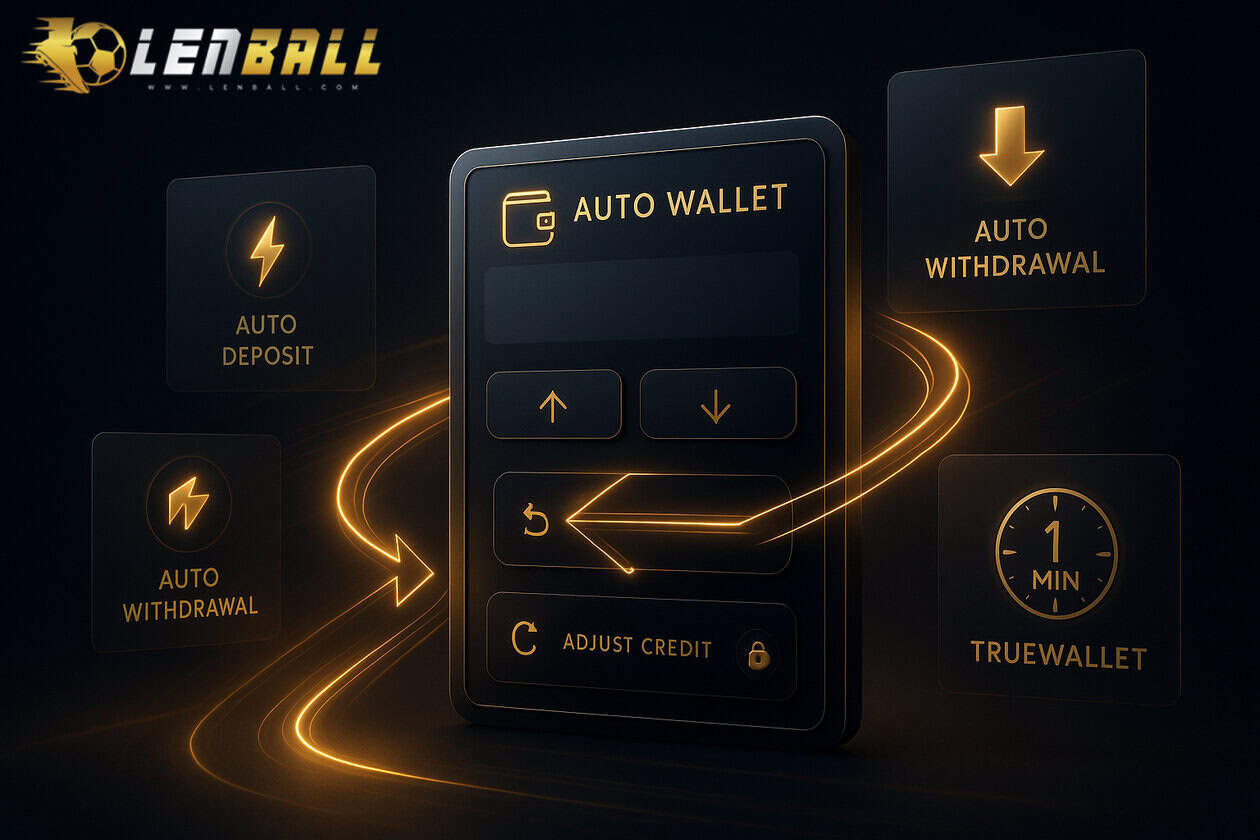 ระบบ UFABET Auto Wallet และโปรโมชันคืนยอดเสีย 5 เปอร์เซ็นต์